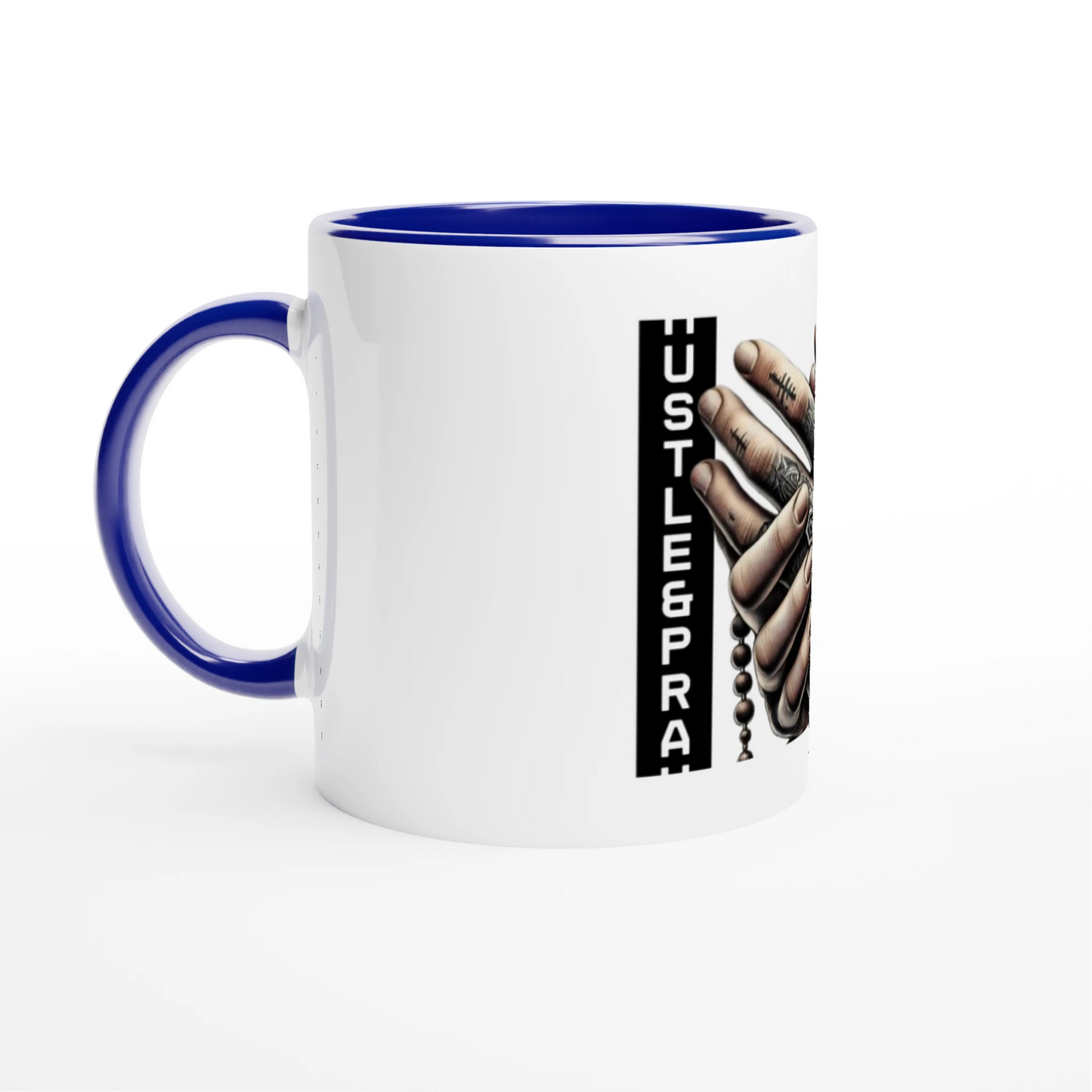 Coffee Mug with Color Inside: HUSTLE AND PRAY - JUCE