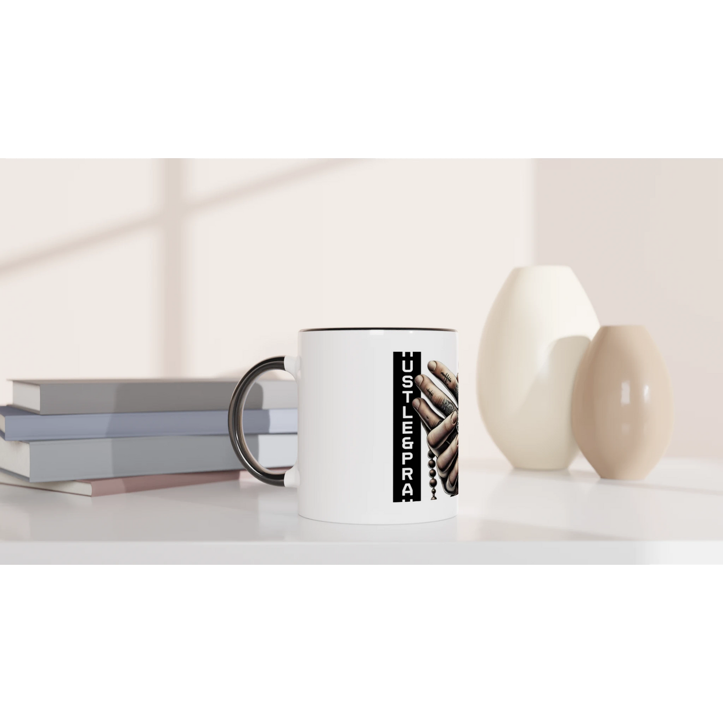 Coffee Mug with Color Inside: HUSTLE AND PRAY - JUCE
